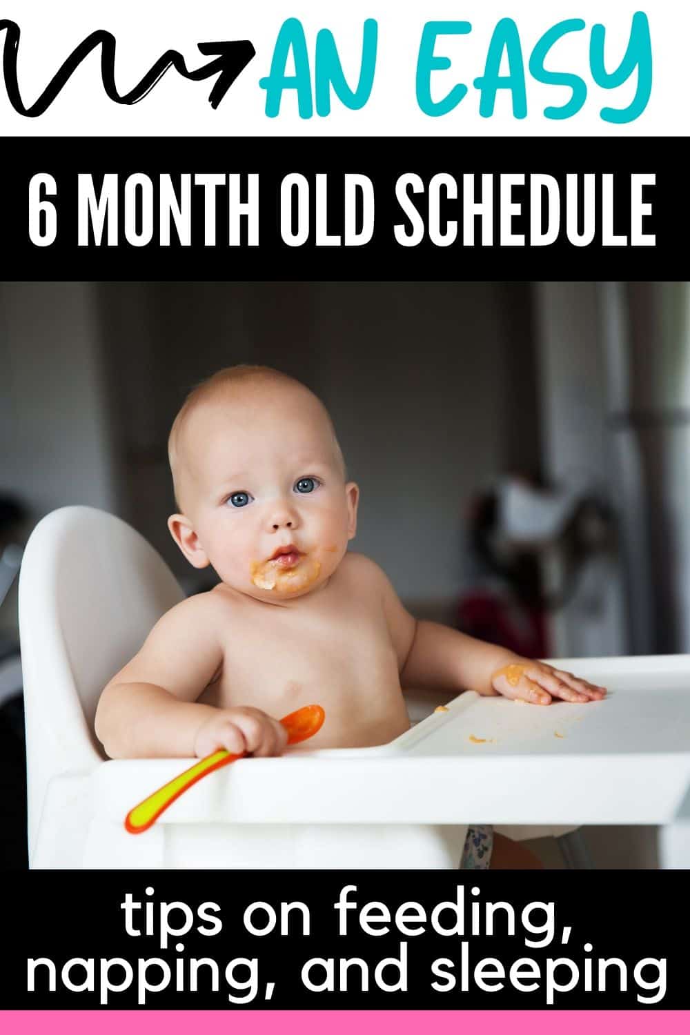 Baby schedules and routines: A sample 6 month old schedule