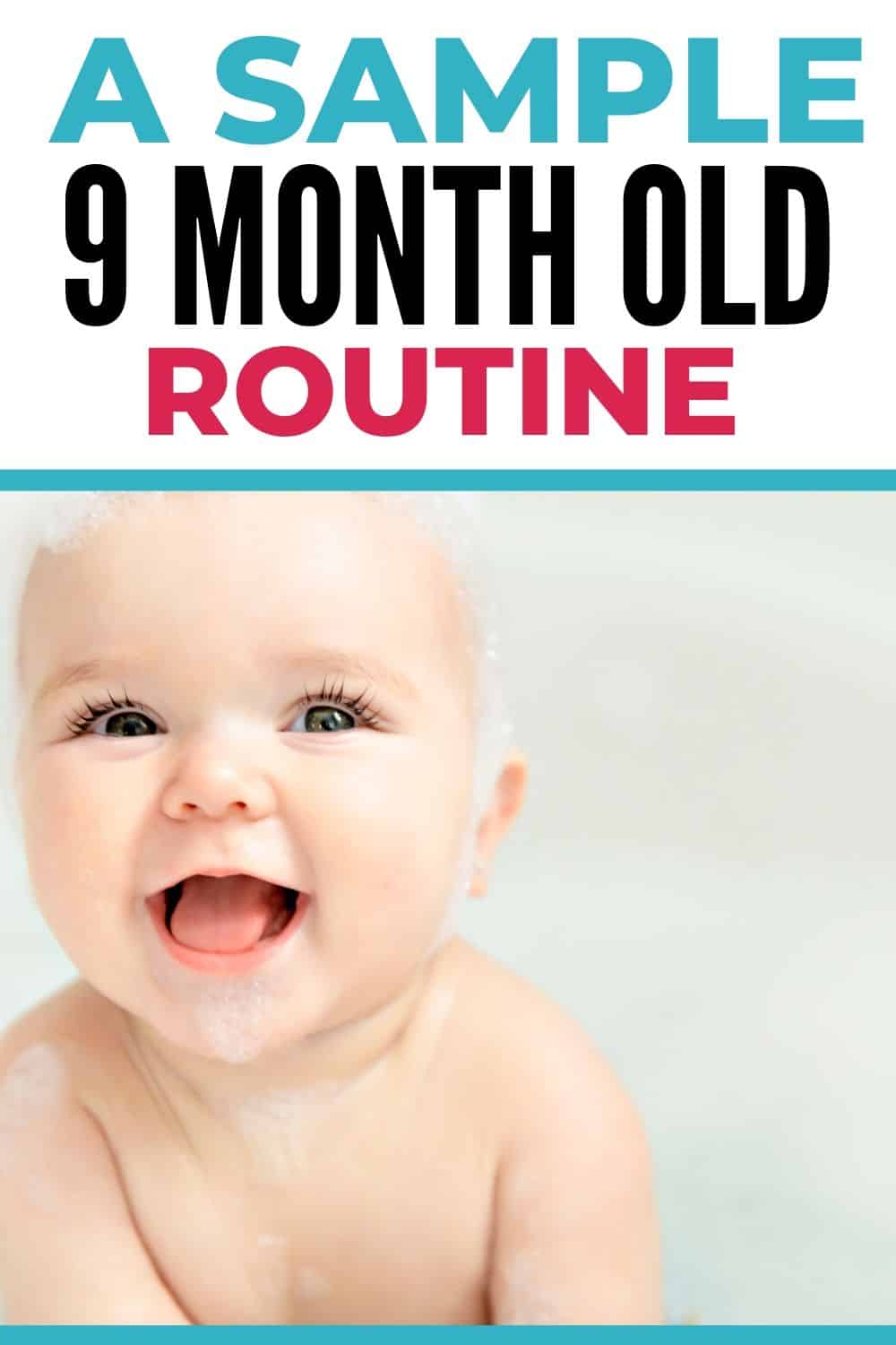 baby-schedules-and-routines-a-sample-9-month-old-schedule-you-can